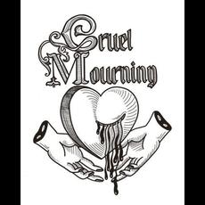 Cruel Mourning Music Discography