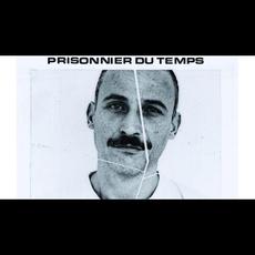 Prisonnier du Temps Music Discography