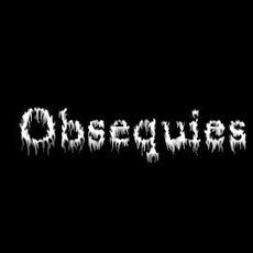 Obsequies Music Discography