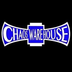 Chaos Warehouse Music Discography