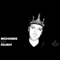 echoes of dusk Music Discography